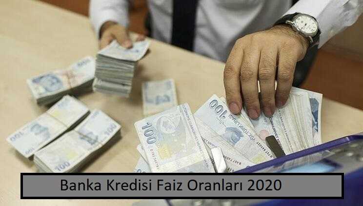 Kredi Faiz Oranları 2020
