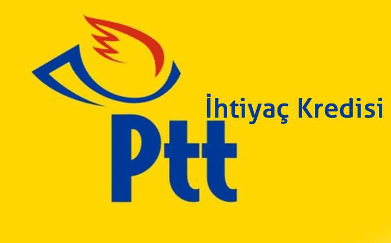 PTT ihtiyaç kredisi